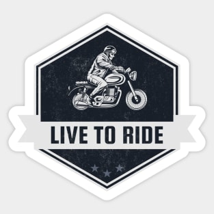 Live to Ride Sticker